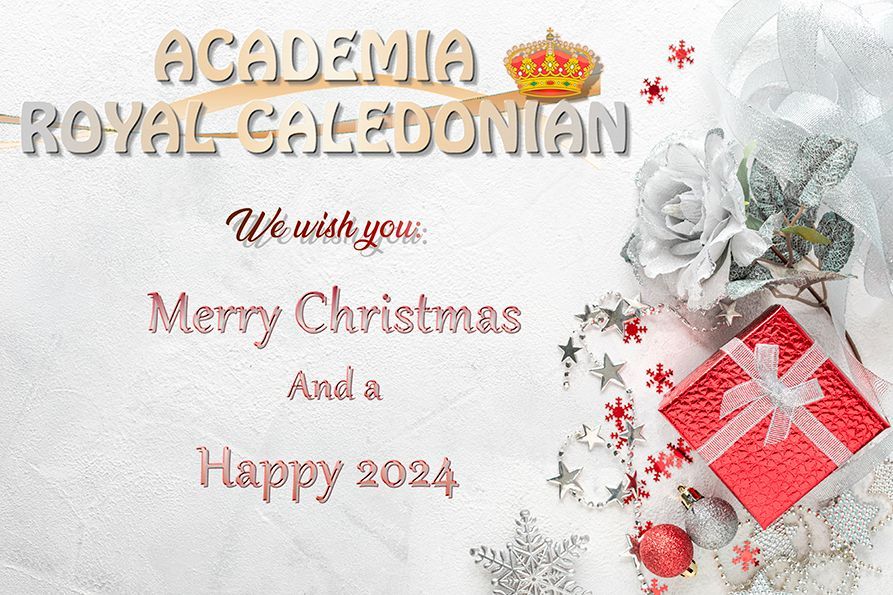 FELIZ NAVIDAD Y PRÓSPERO 2024 OS DESEA LA ACADEMIA ROYAL CALEDONIAN ARNEDO